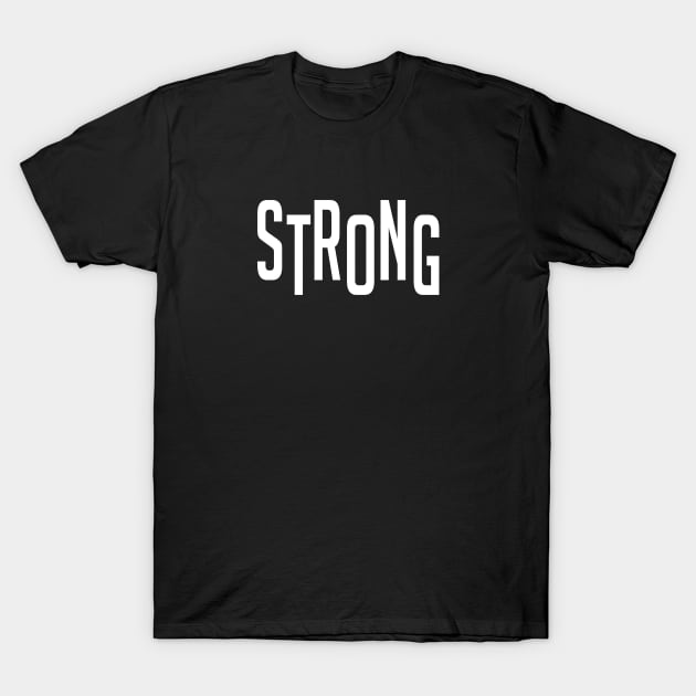 Strong motivation T-Shirt by GWS45